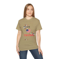 We Love Trump Unisex TShirt